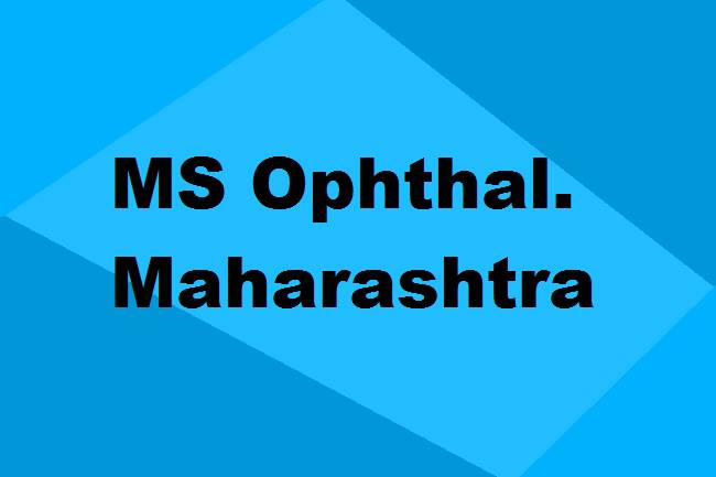 9372261584@MS Ophthalmology Colleges in Maharashtra: Seats, Admission & Details