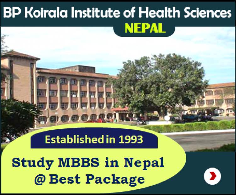 B P  Koirala Institute of Health Science Nepal: Admission-Cut Off-Fees Structure-Eligibility-Seat Matrix. Call us @ 9987666354 